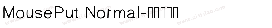 MousePut Normal字体转换